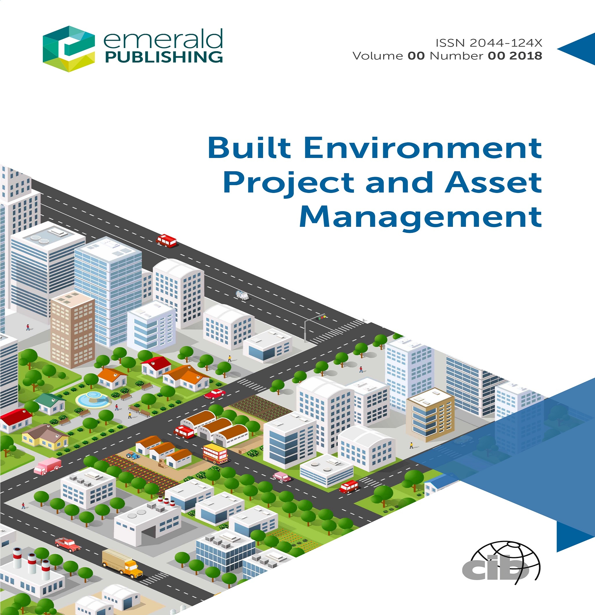 CIB Recognised Journal Special Issue of Built Environment Project and Asset Management (BEPAM)