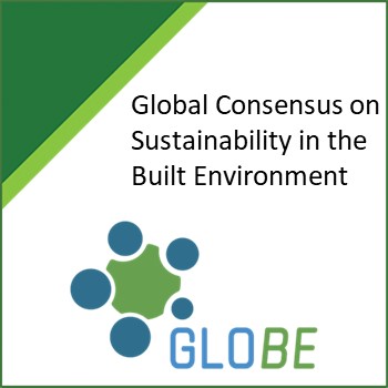 Global Consensus on Sustainability in the Built Environment