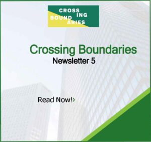 Crossing Boundaries – Newsletter 5