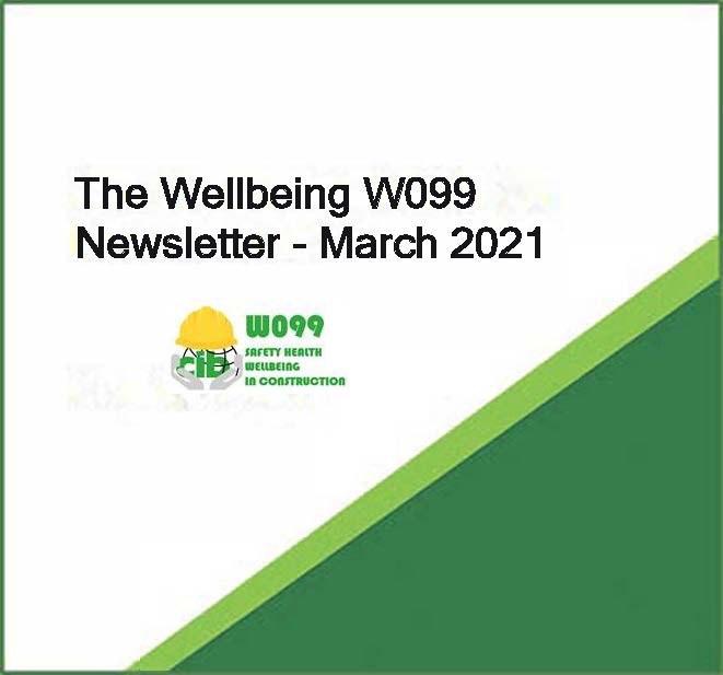 The Wellbeing W099 Newsletter – March 2021