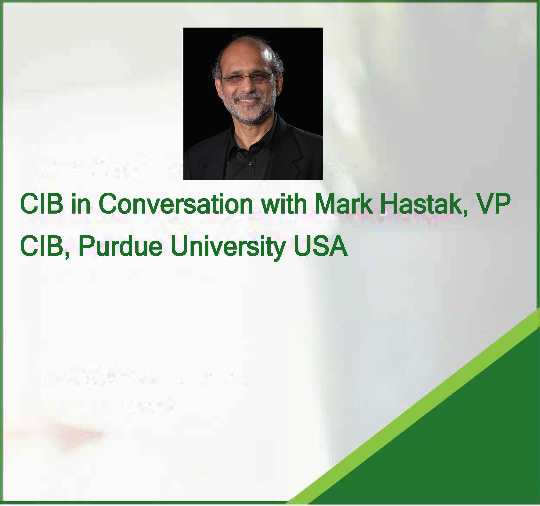 CIB in Conversation with Mark Hastak, Vice President CIB – Purdue University USA