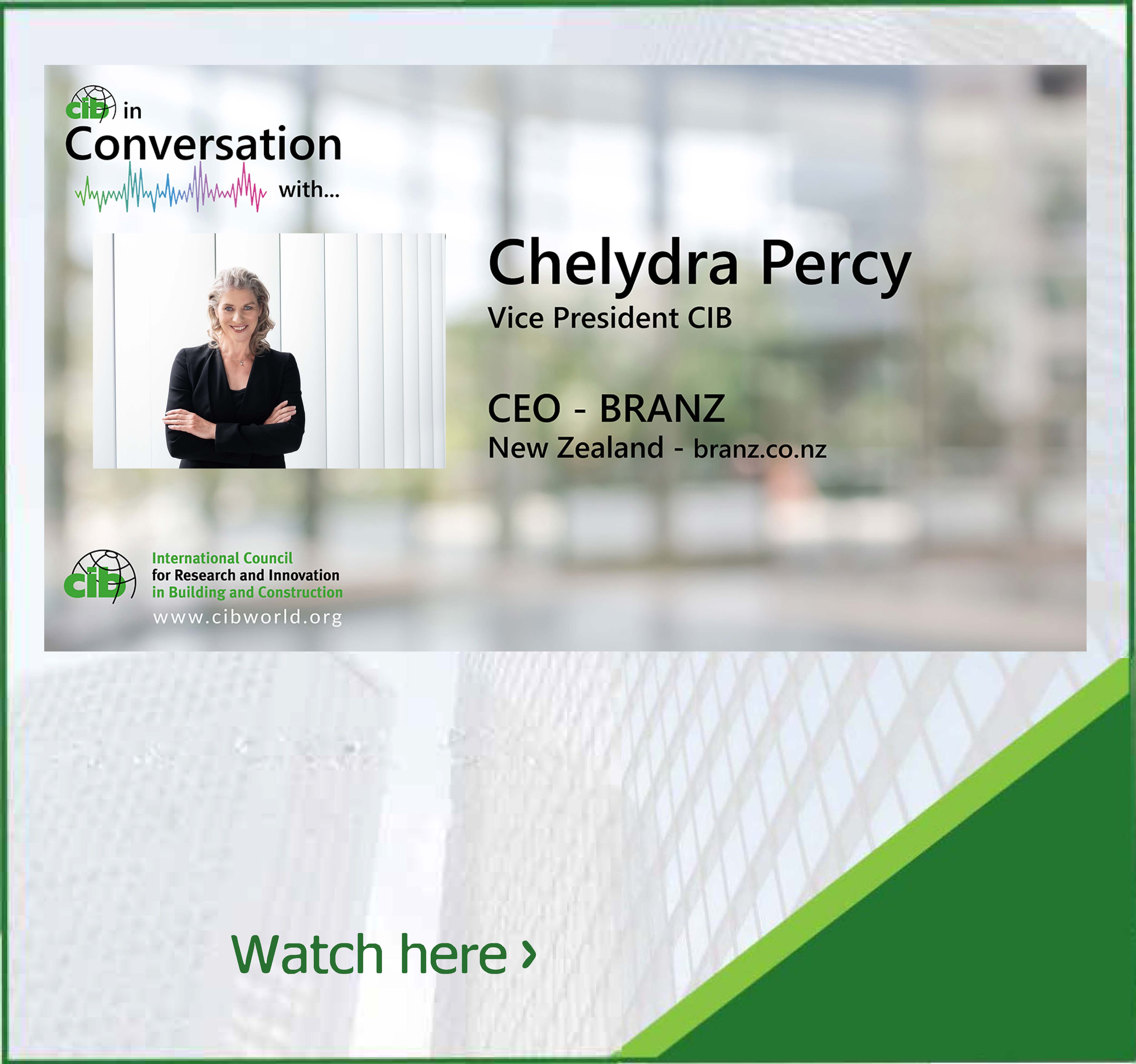 CIB in Conversation with Chelydra Percy, Vice President CIB – CEO BRANZ New Zealand