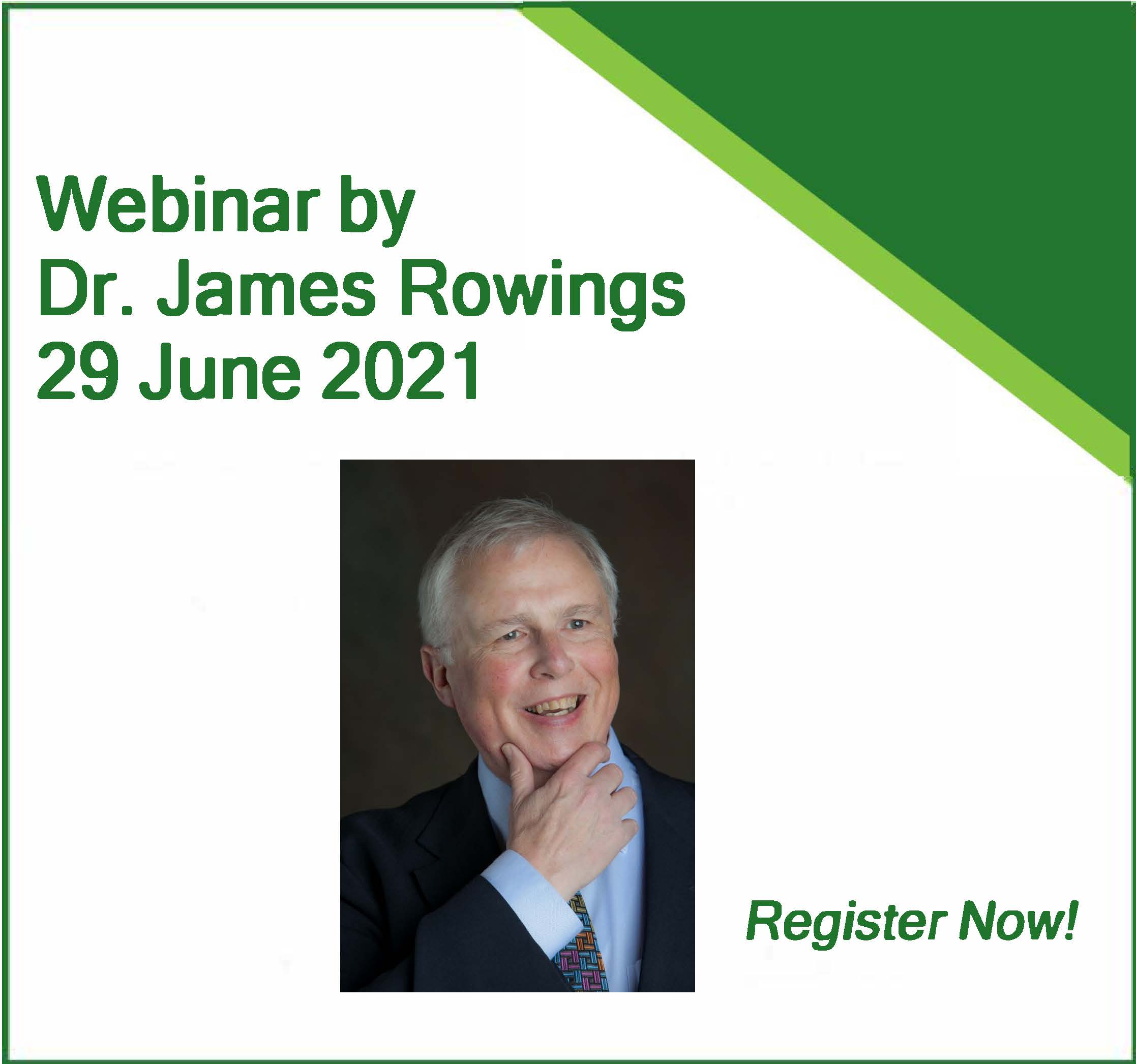 CIB Webinar hosted by Dr. James Rowings –  Keynote speaker at the CIB Board Meeting 29 June, 2021