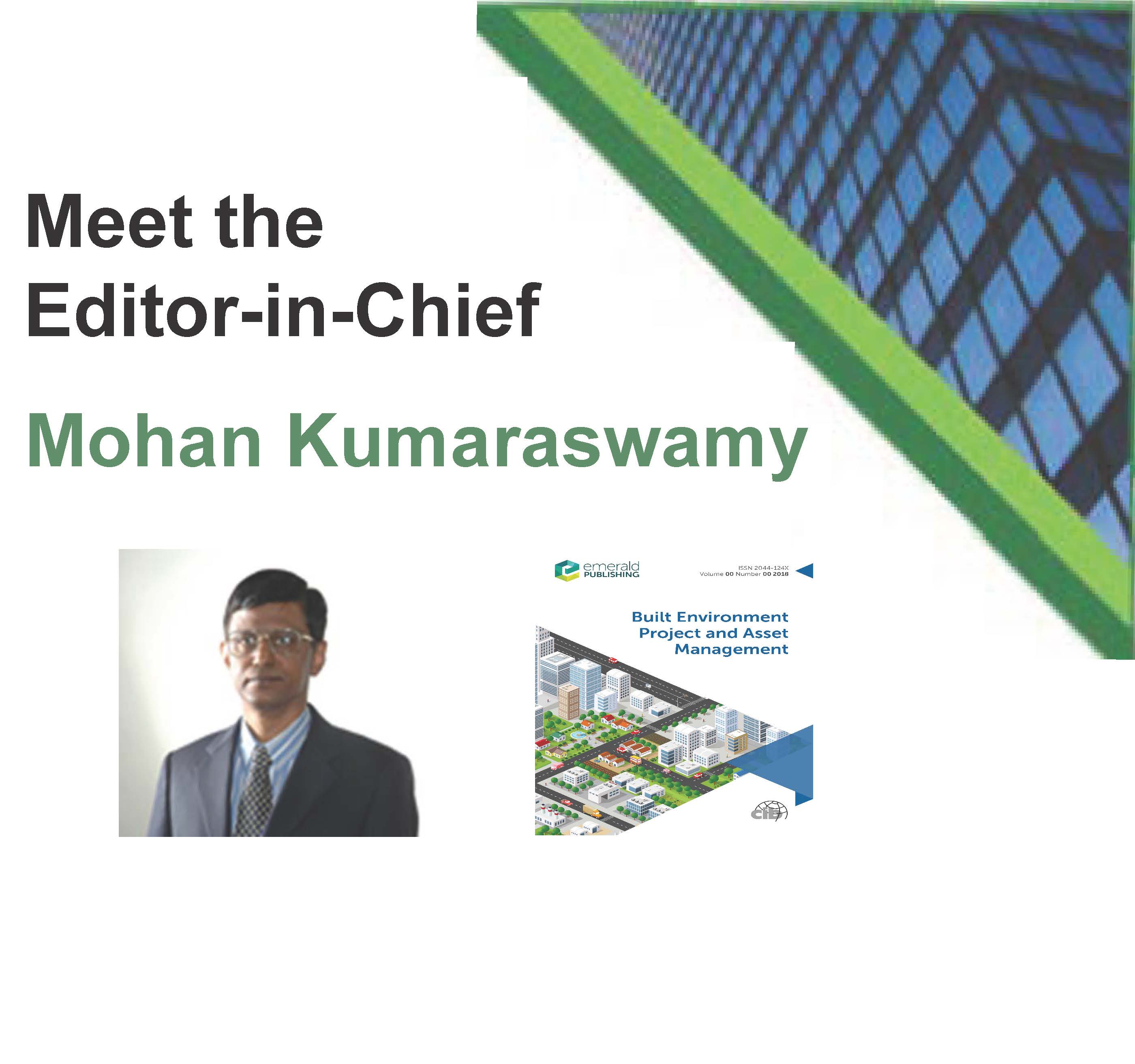 CIB ECR Event – Meet the Editor-in-Chief, Mohan Kumaraswamy of Built Environment Project and Asset Management (BEPAM) – 30 November 2021