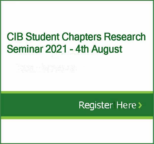 CIB Student Chapters Collaborative Research Seminar 2021 – Innovative Information Technology in the Built Environment 4 August 2021