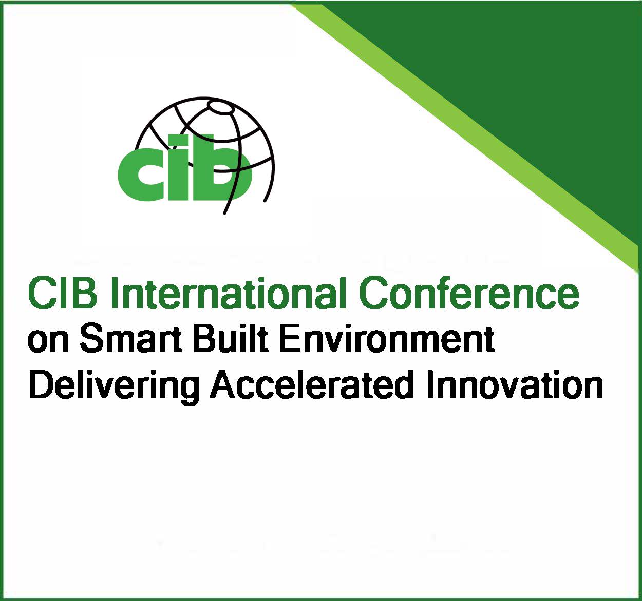 CIB International Conference – TG96 Accelerating Innovation in Construction