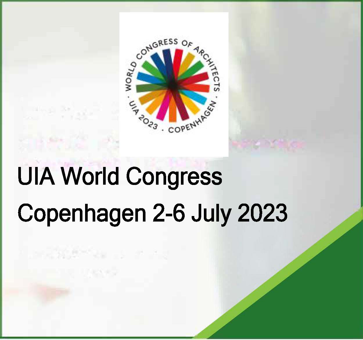 UIA WORLD CONGRESS COPENHAGEN JULY 26 2023 CIB