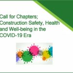 Call for Chapters: Construction Safety, Health and Well-being in the COVID-19 Era