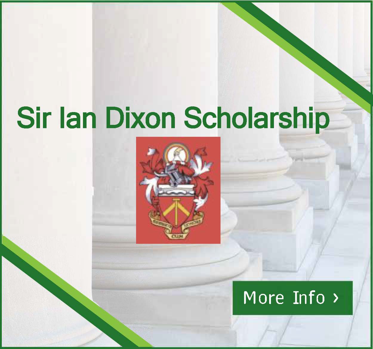 Sir Ian Dixon Scholarships – Scholars Required – Entries Open