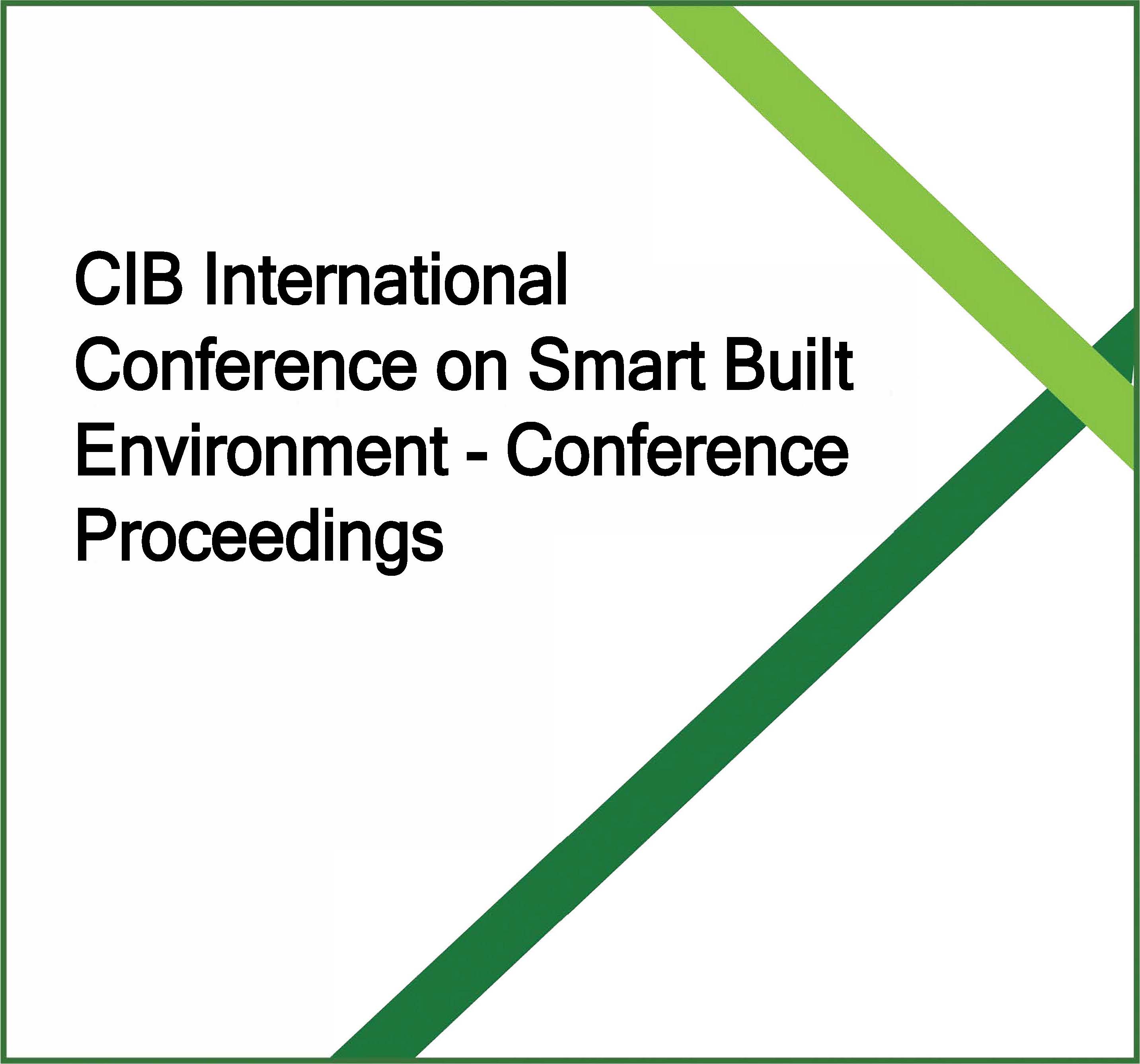 CIB 2021 Conference Proceedings on Smart Built Environment Updated CIB