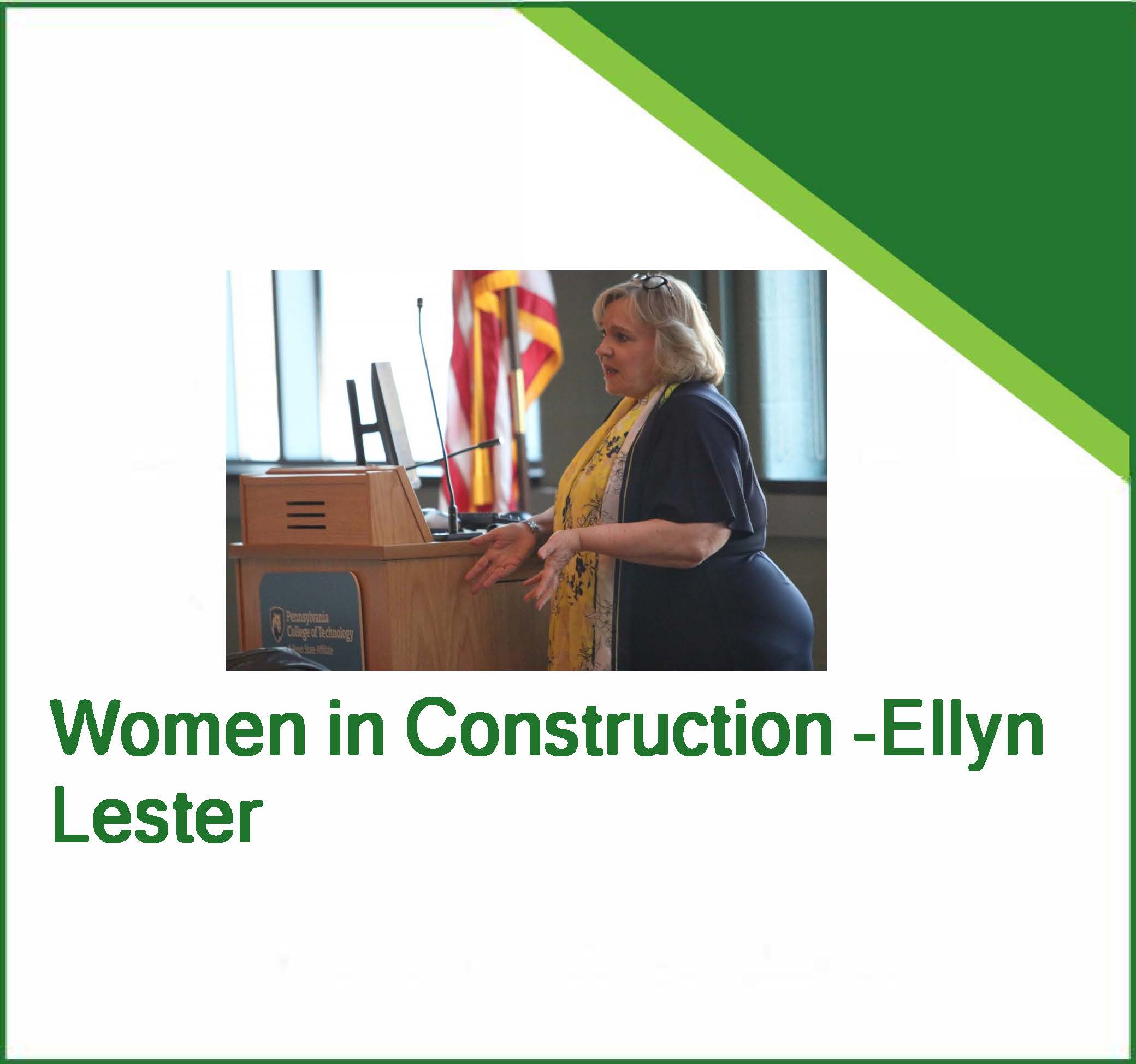 Women in Construction – Ellyn Lester, Assistant Dean of Construction and Architectural Technologies