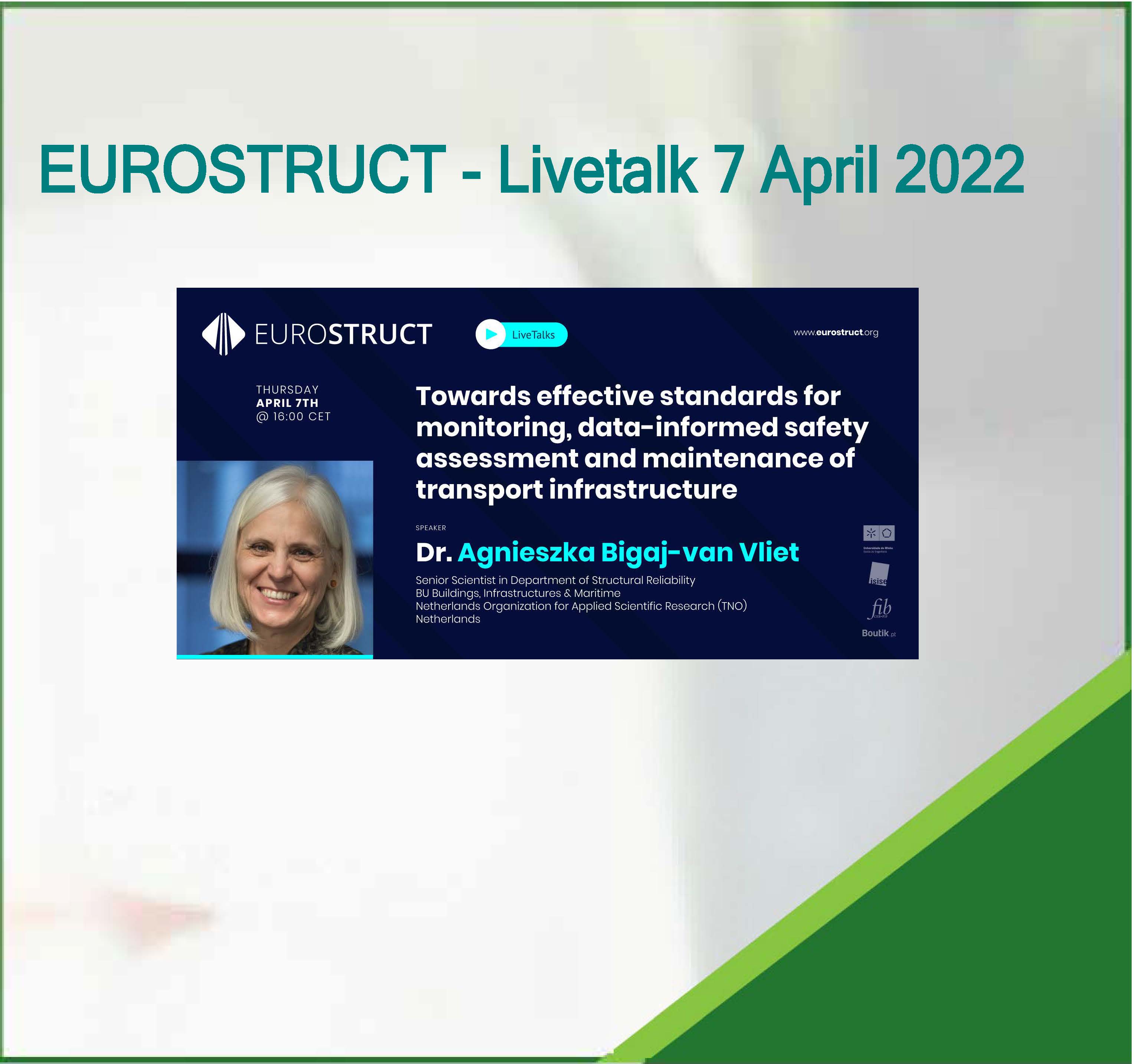 LiveTalk – Towards effective standards for monitoring, data-informed safety assessment and maintenance of transport infrastructure 7th April 2022 at 16:00 CET