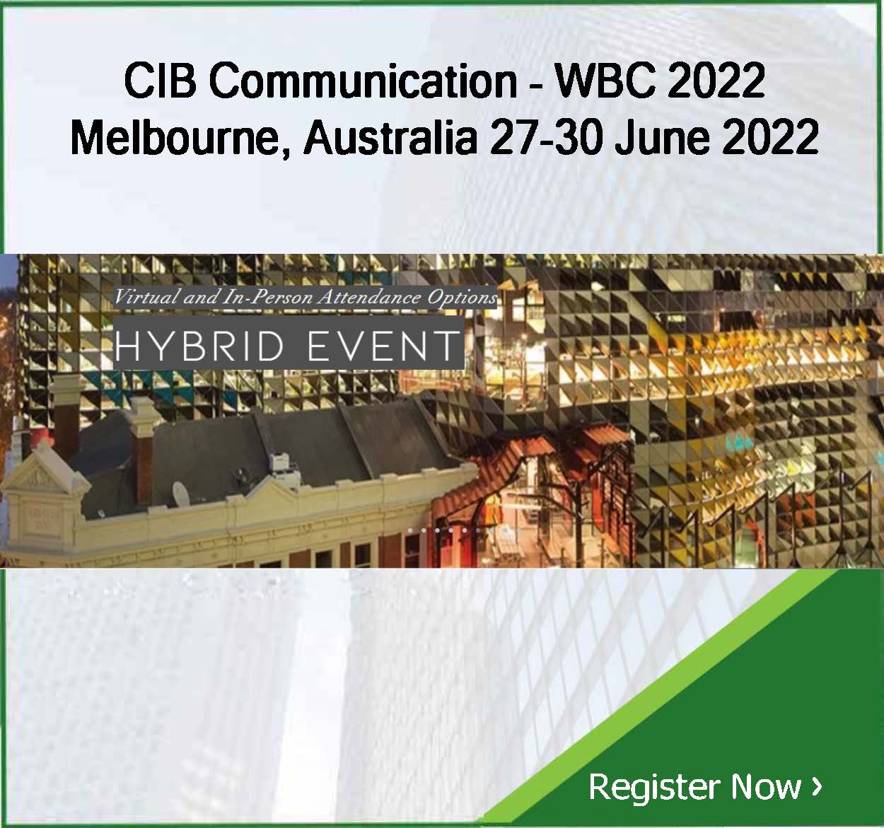 CIB COMMUNICATION ABOUT WORLD BUILDING CONGRESS 2022 (WBC2022) 16th March 2022