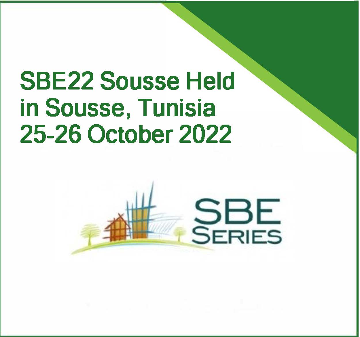 SBE22 Sousse Held in Sousse, Tunisia 25-26 October 2022