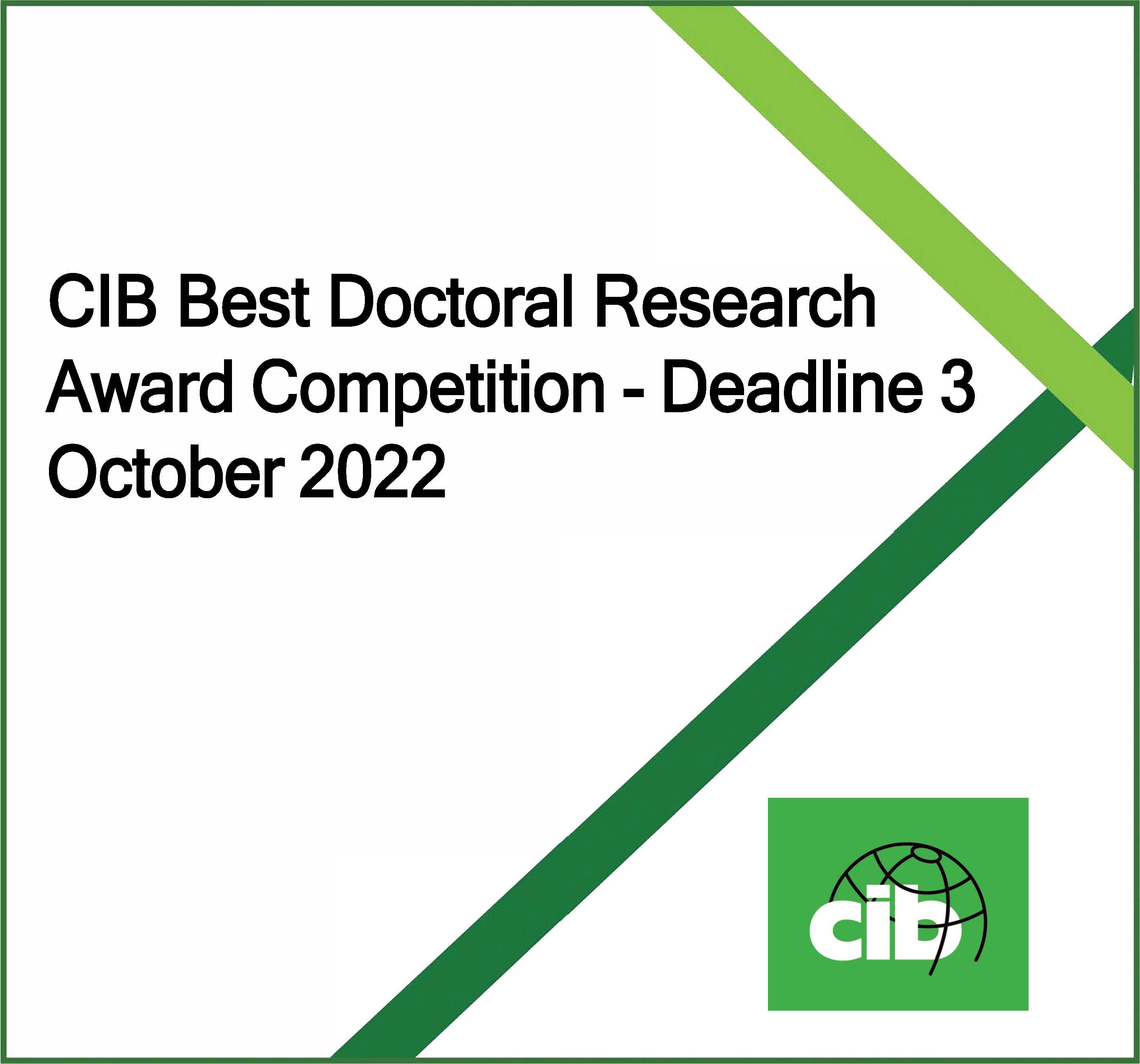 CIB Best Doctoral Research Award Competition – Deadline 3 October 2022