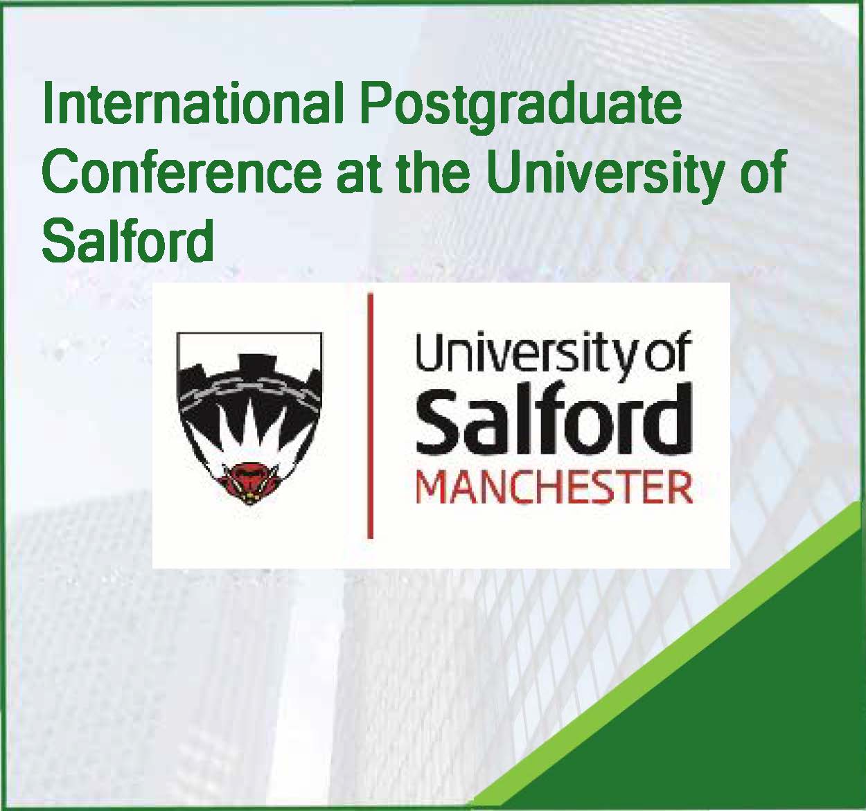 International Postgraduate Conference at the University of Salford