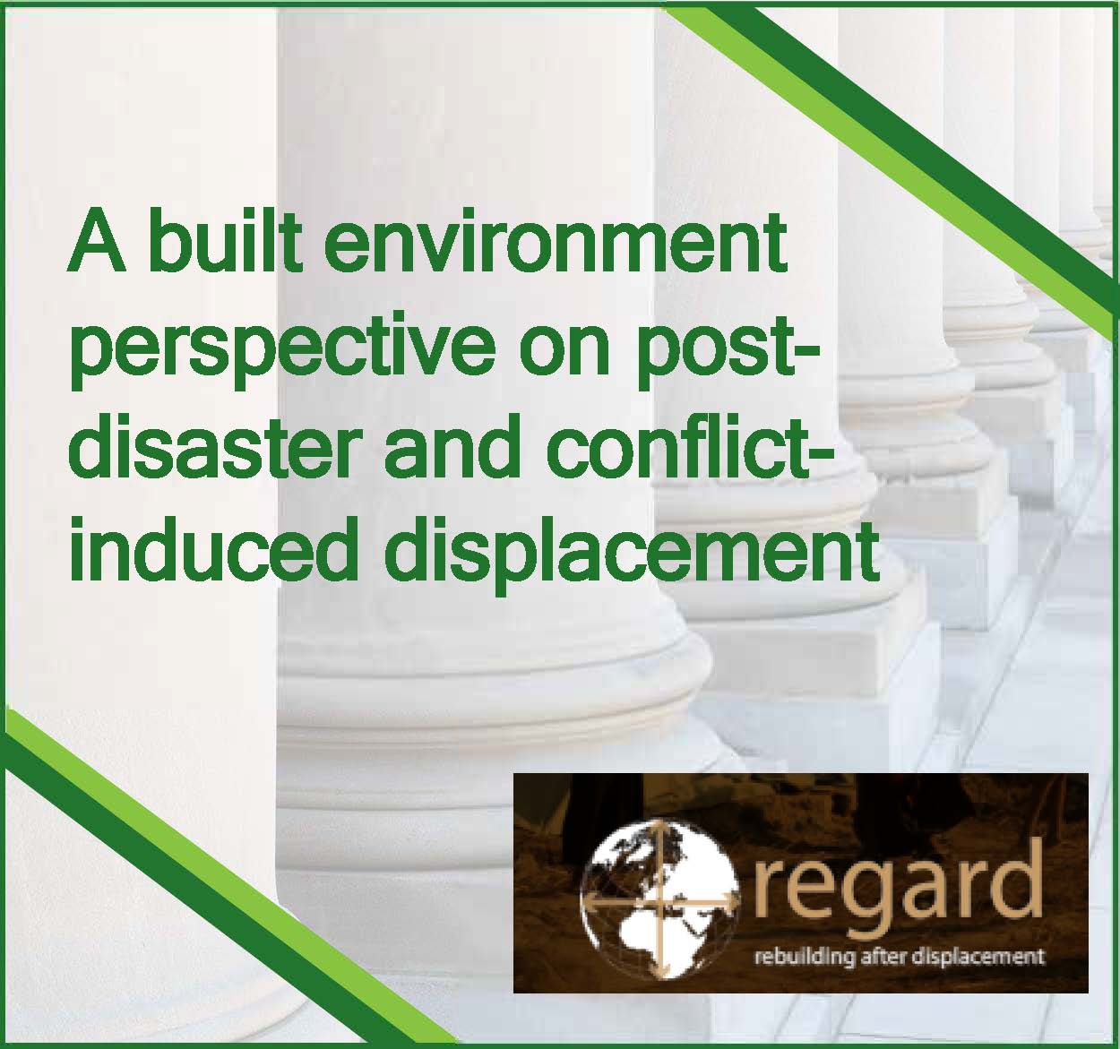 A built environment perspective on post-disaster and conflict-induced displacement