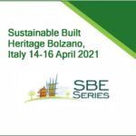 Sustainable Built Heritage Bolzano, Italy 14-16 April 2021