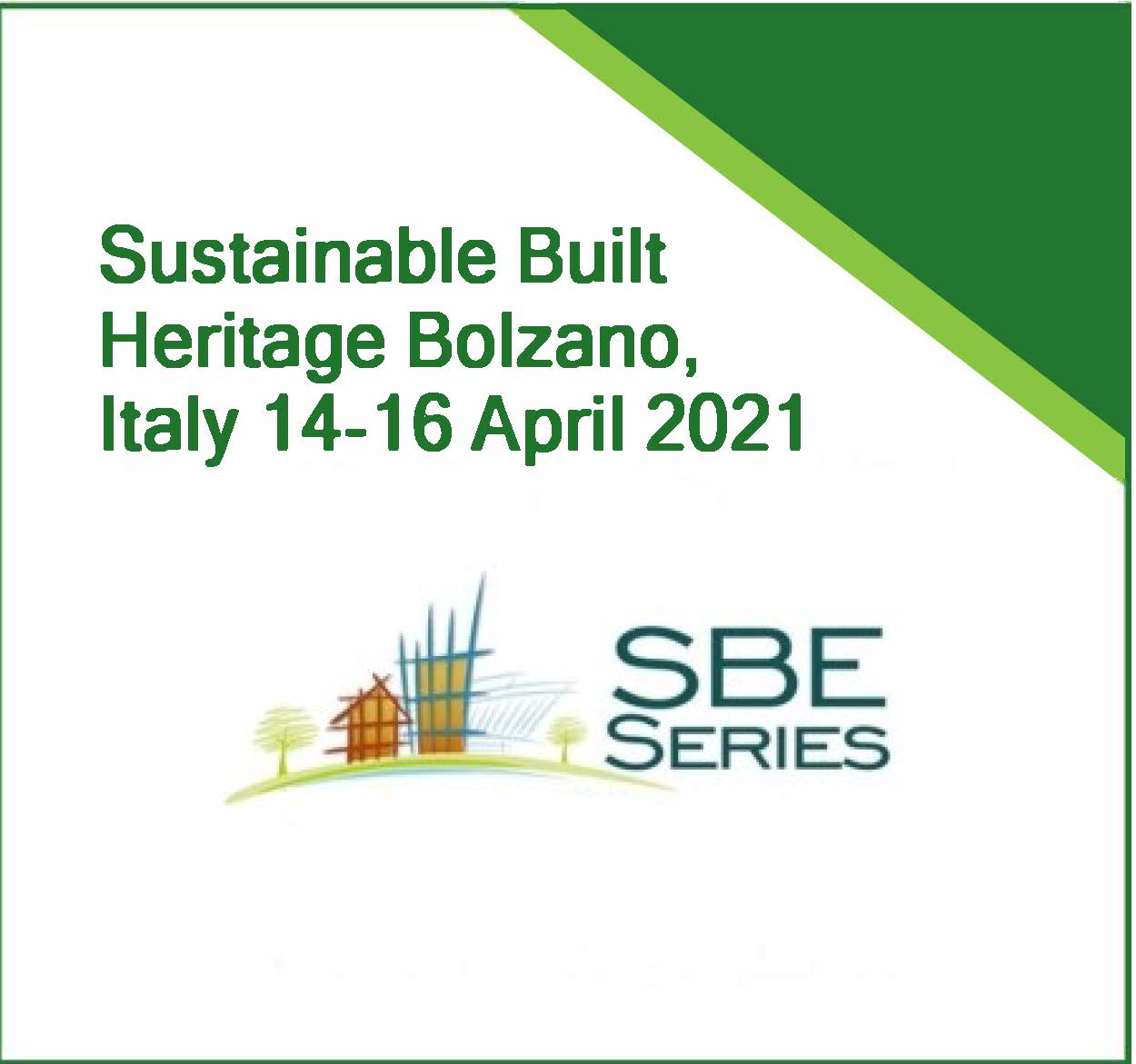 Sustainable Built Heritage Bolzano, Italy 14-16 April 2021