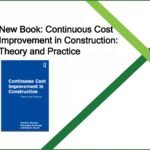 New Book: Continuous Cost Improvement in Construction: Theory and Practice