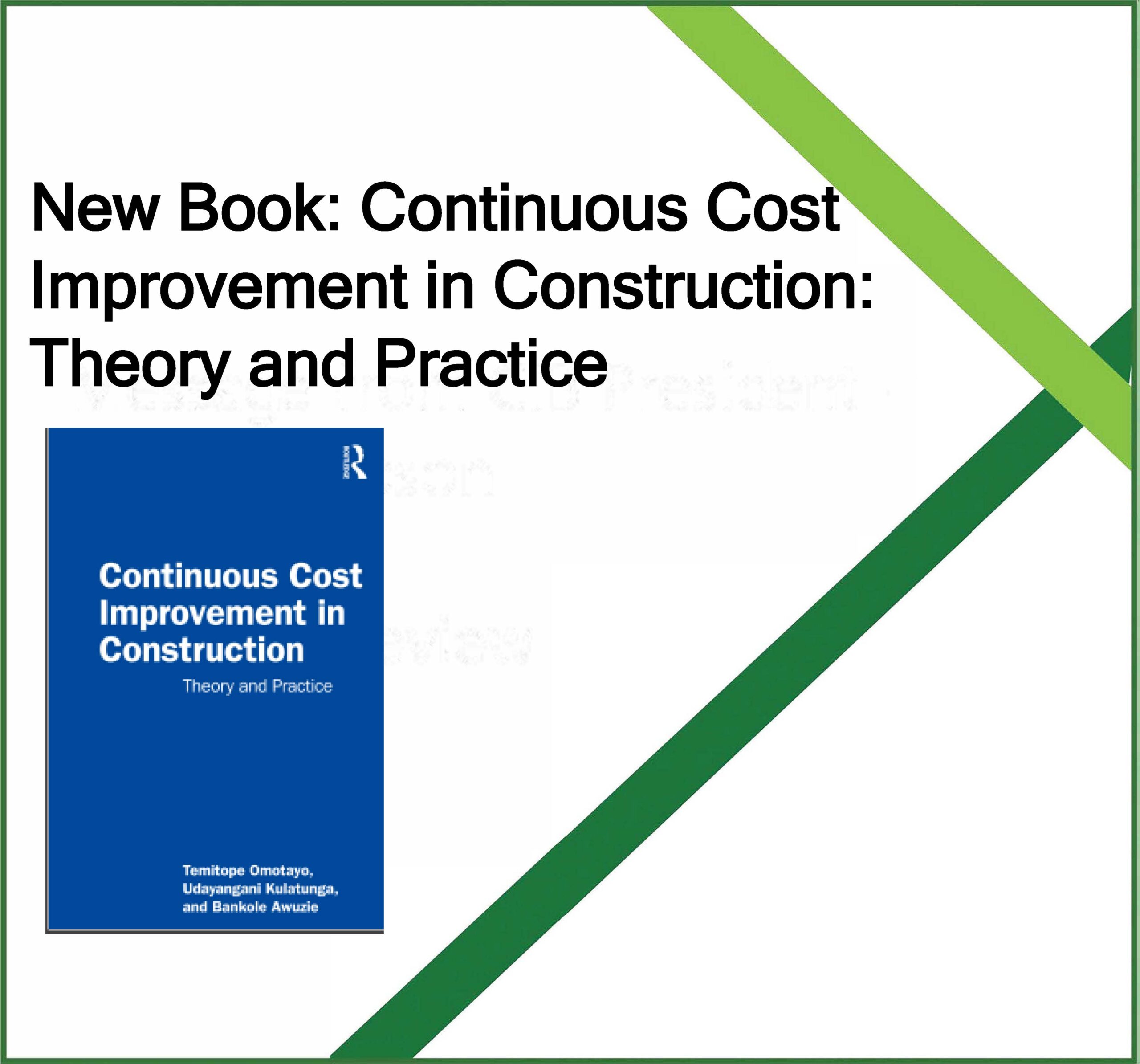 New Book: Continuous Cost Improvement in Construction: Theory and Practice