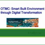 OTMC: Smart Built Environment through Digital Transformation – Early Registration Open!