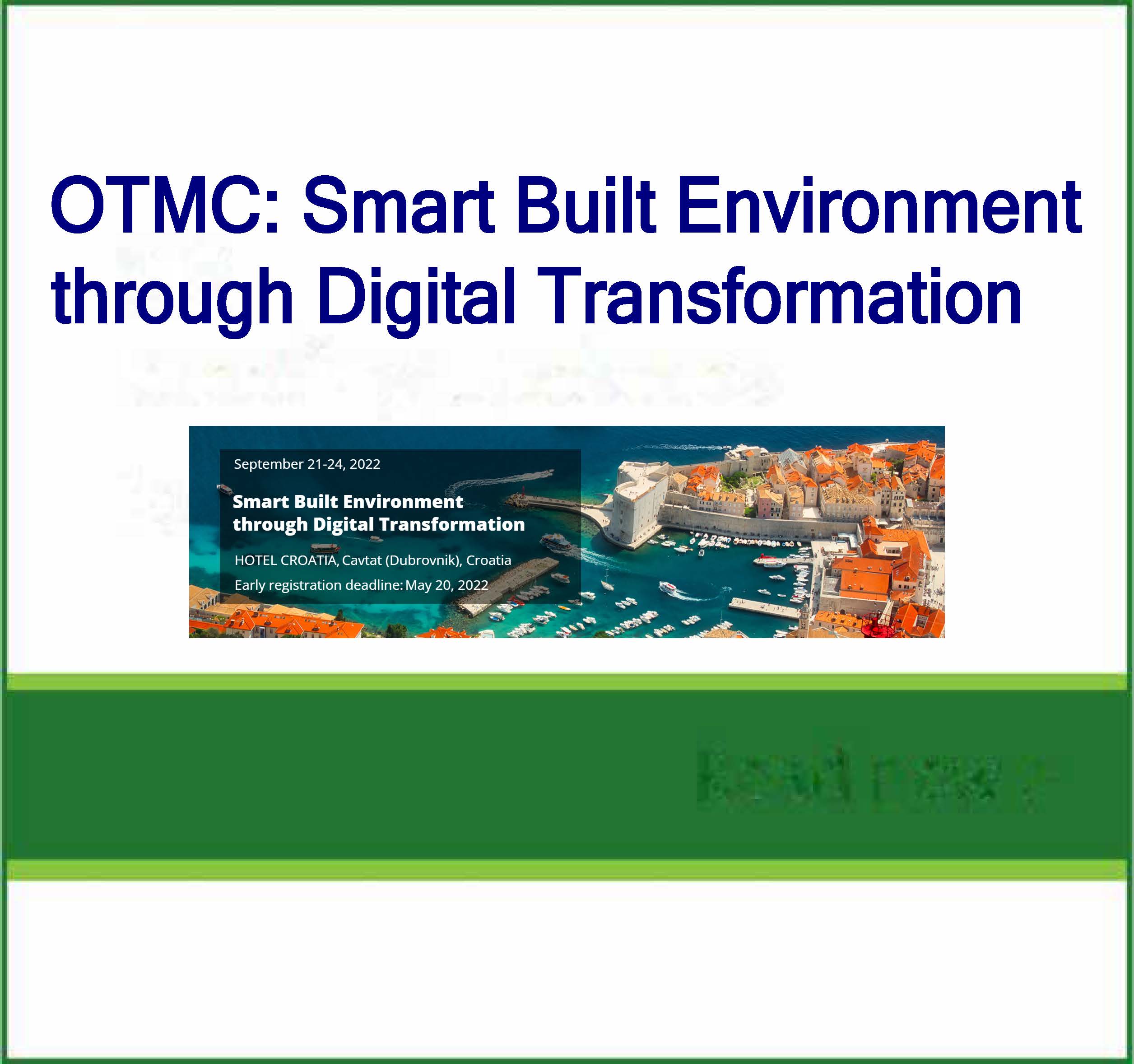 OTMC: Smart Built Environment through Digital Transformation – Early Registration Open!