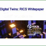 Digital twins from design to handover of constructed assets (RICS whitepaper)