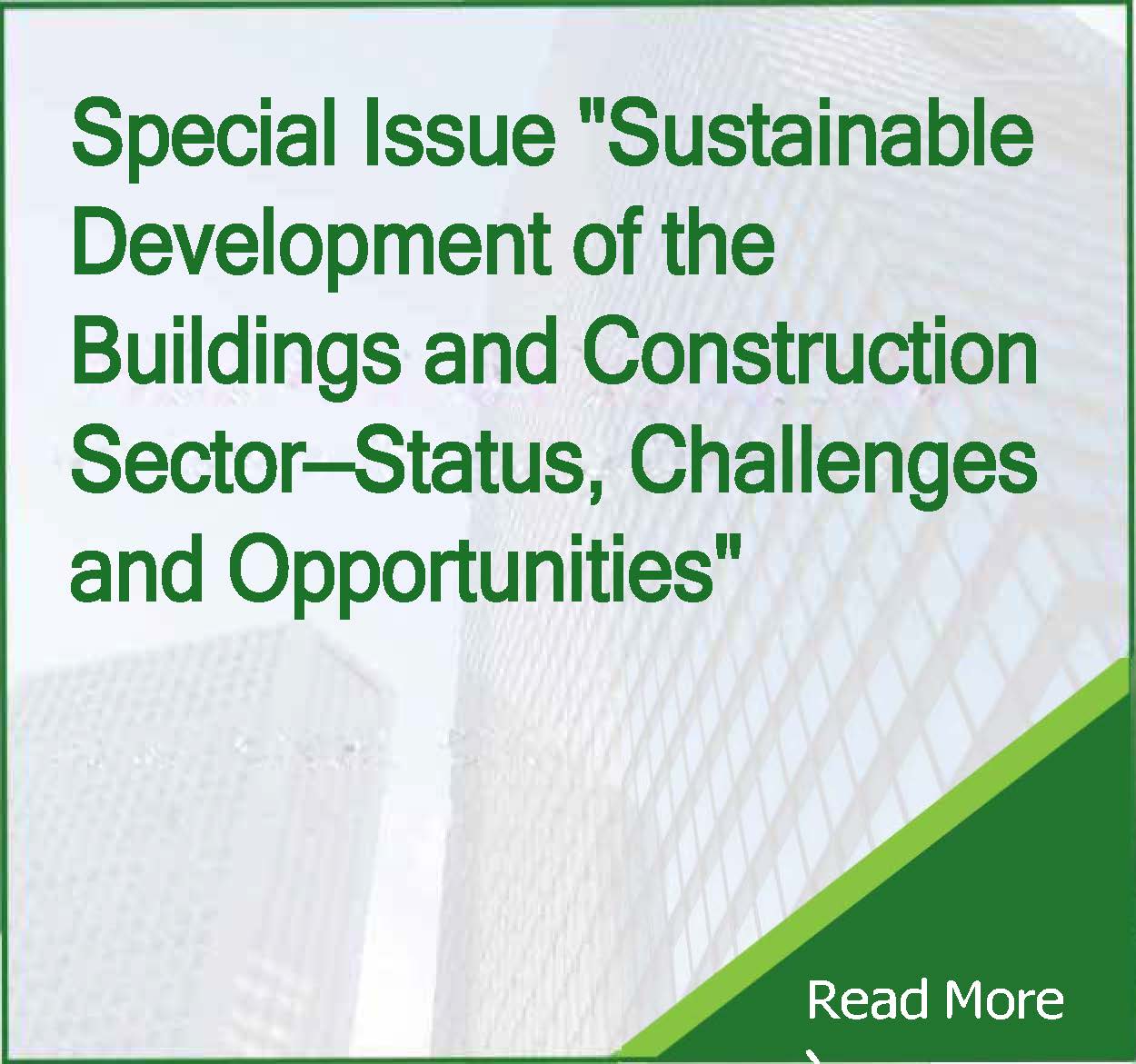 Special Issue “Sustainable Development of the Buildings and Construction Sector—Status, Challenges and Opportunities”
