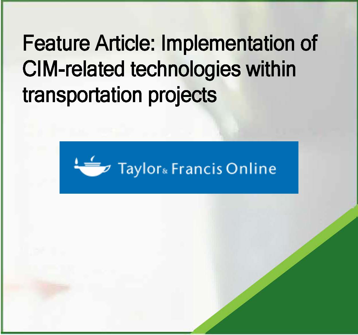 Feature Article: Implementation of CIM-related technologies within transportation projects