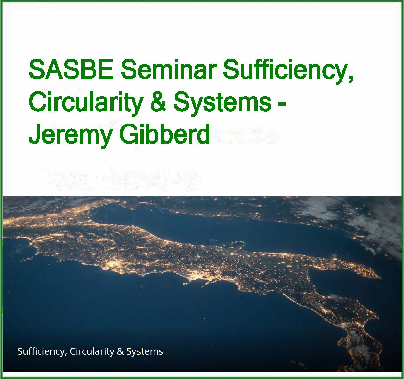 SASBE Seminar Sufficiency, Circularity & Systems