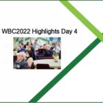 WBC2022 update Day 4: 30th June 2022