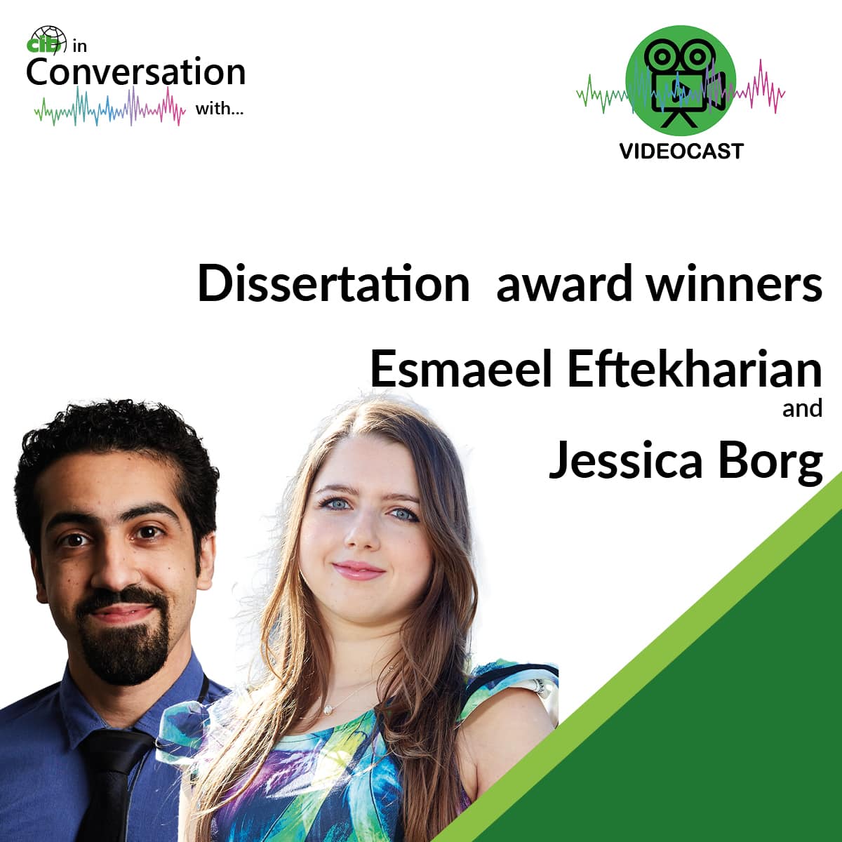 CIB in Conversation Dissertation Award Winners Esmaeel Eftekharian & Jessica Borg