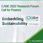 Call for posters CABE’s 2022 Research Forum – Sustainability and Resilience in the Built Environment