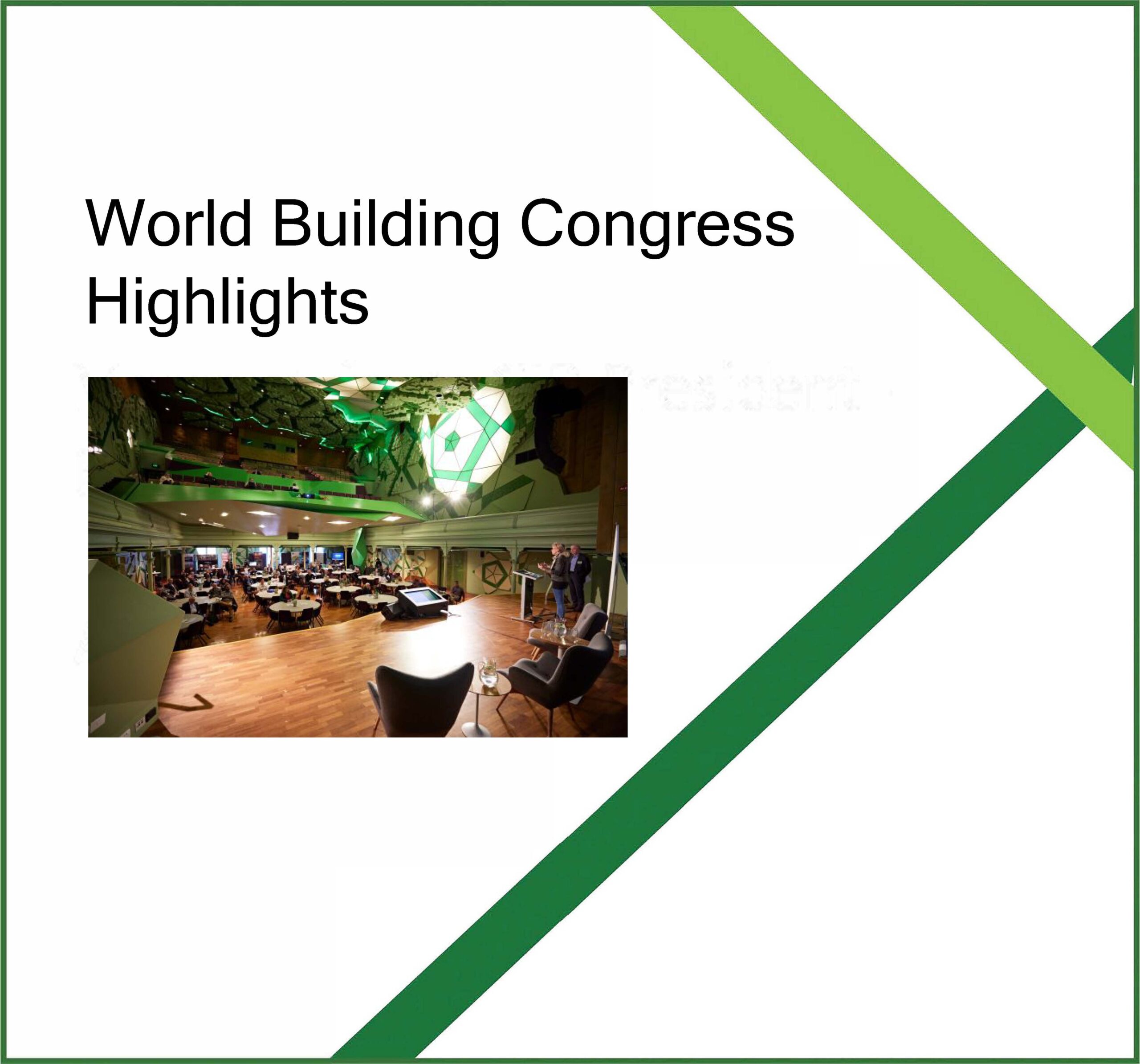 World Building Congress 2022 Highlights