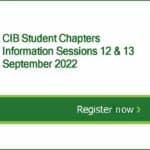 CIB Student Chapters Information Sessions 12 & 13 September 2022