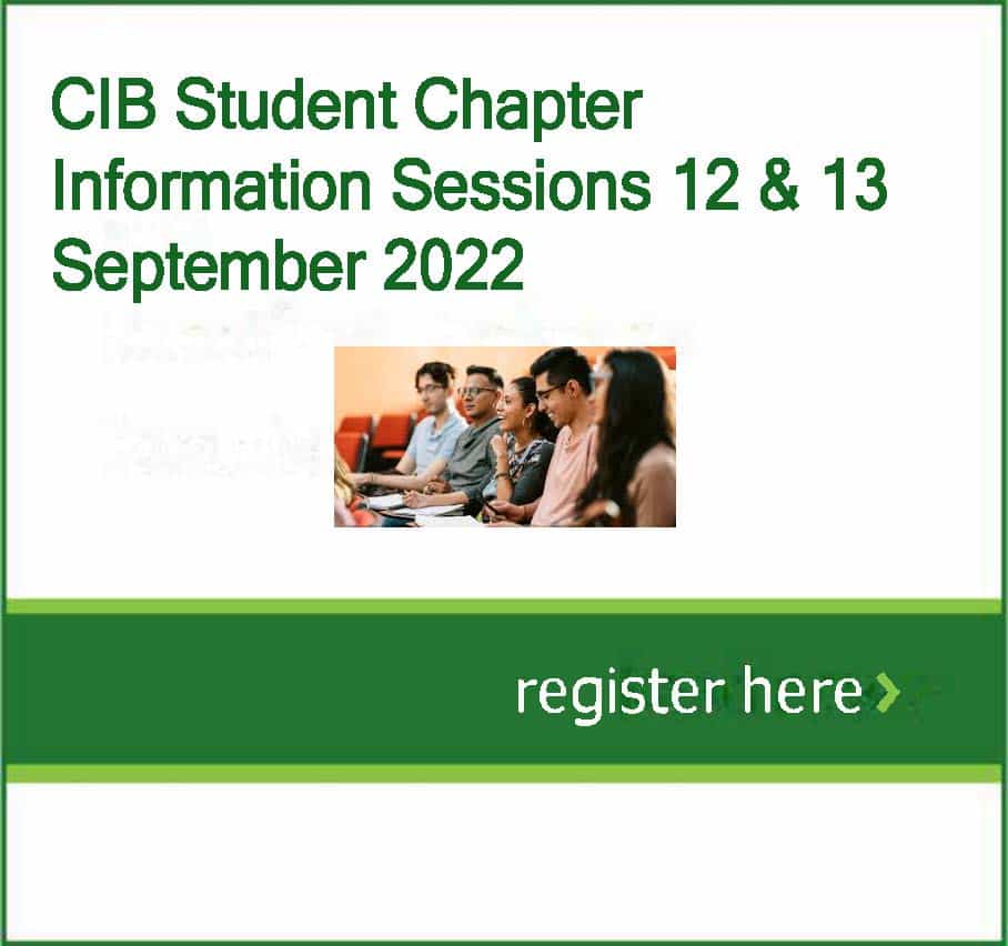 CIB Student Chapter Information Sessions 12 & 13 September 2022