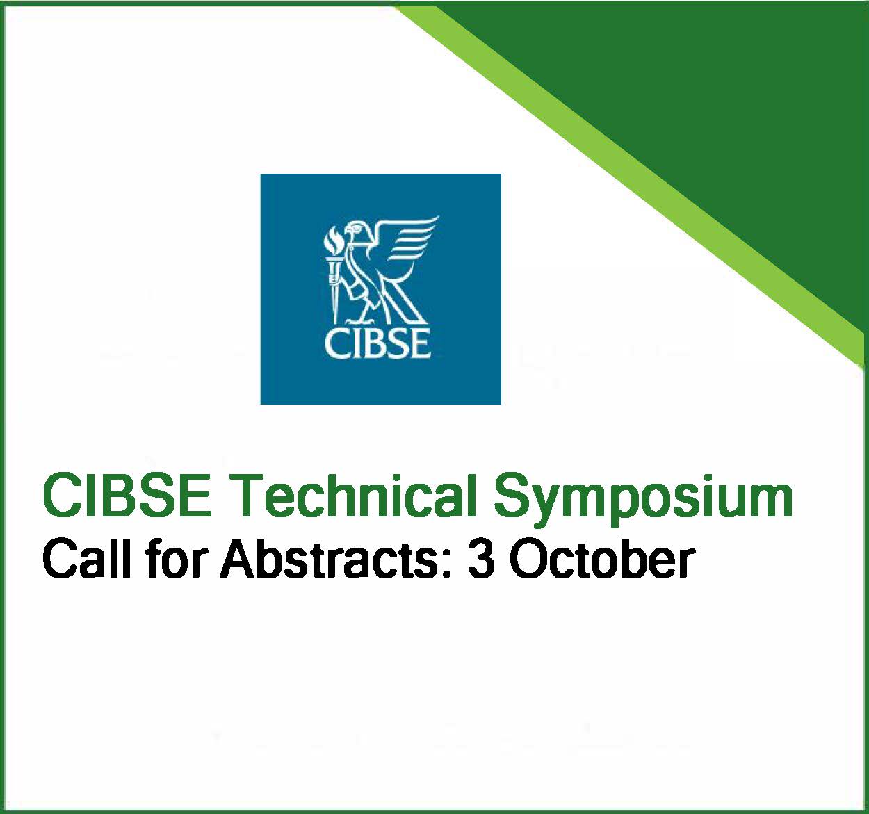 2023 CIBSE Technical Symposium: Call for Abstracts 3 October