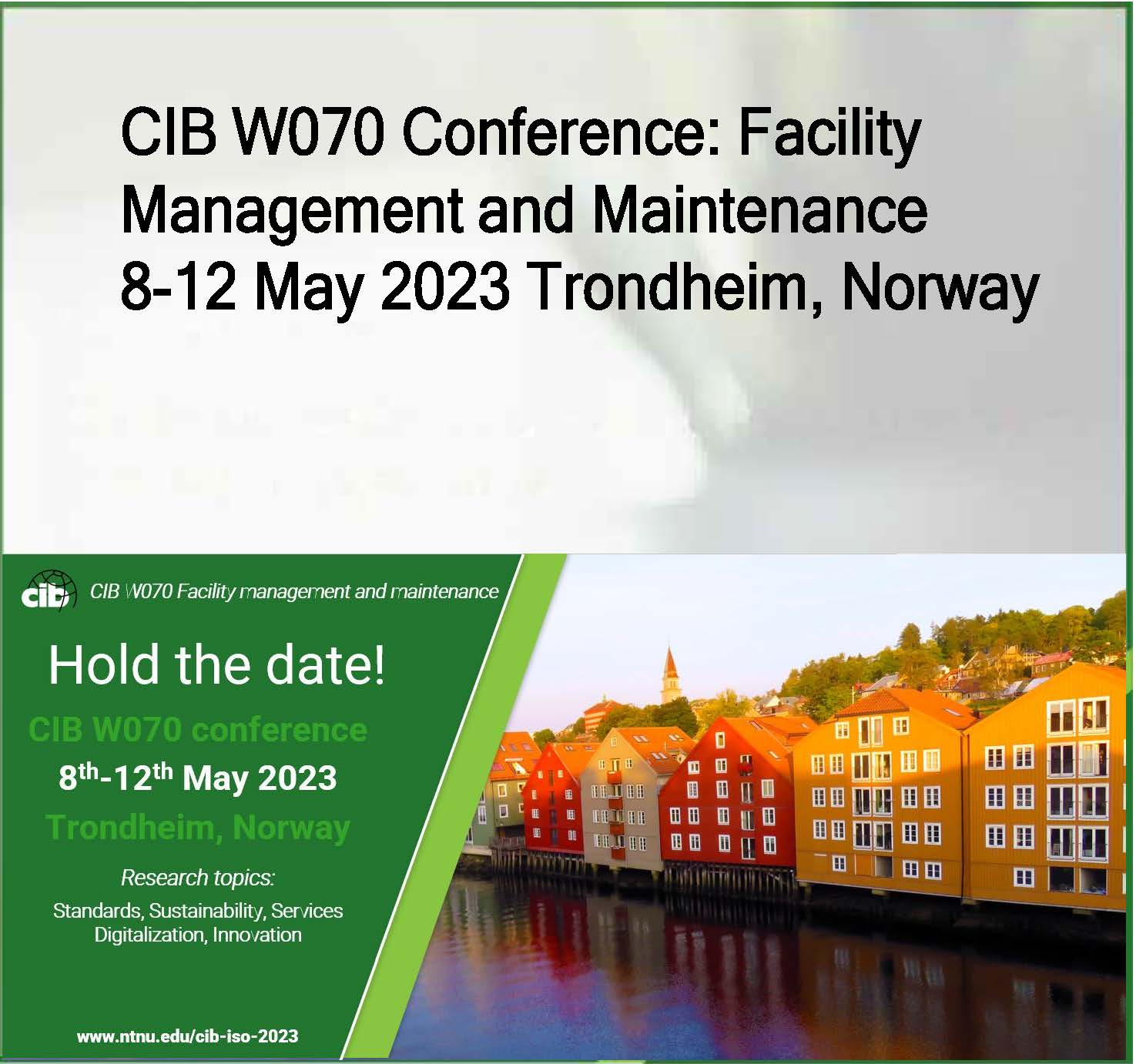 CIB W070 Conference 2023 Register today! CIB
