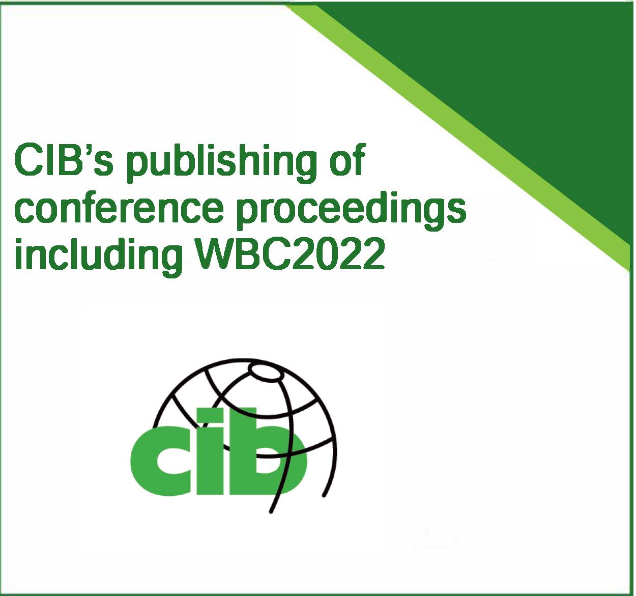 About CIB’s publishing of conference proceedings including WBC2022