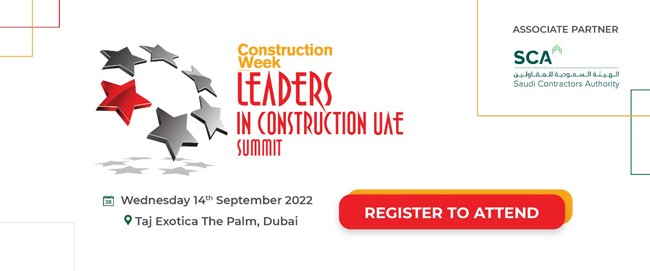 Construction Week Leaders in Construction UAE Summit: 14 Sept 2022
