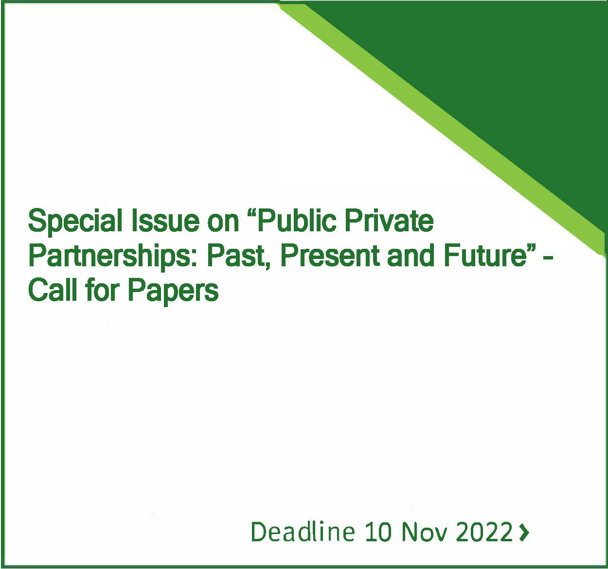 Special Issue on “Public Private Partnerships: Past, Present and Future” – Call for Papers