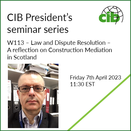 A reflection on Construction Mediation in Scotland – Andrew Agapiou -7th April
