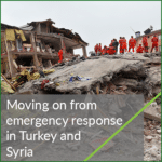 Earthquake response in Turkey and Syria