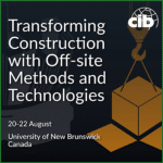Transforming Construction with Off-site Methods and Technologies – August 20-22