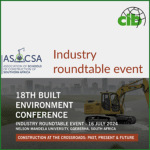 18th ASOCSA Built Environment Conference Industry Roundtable Event – 16th July