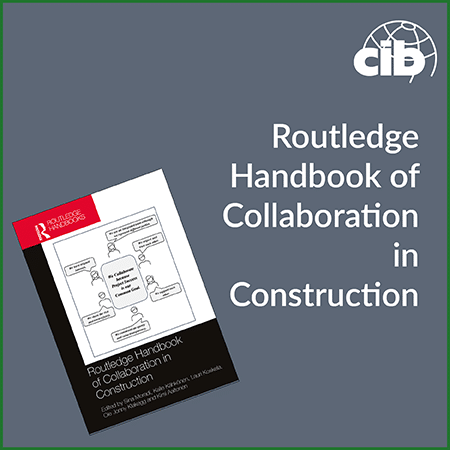 Routledge Handbook of Collaboration in Construction